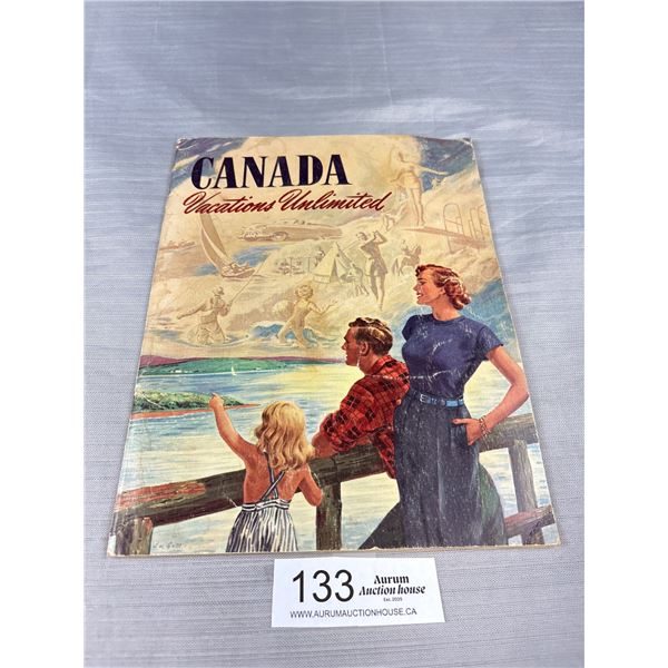 1954 Canada Vactions Unlimited Brochure (Very Interesting)