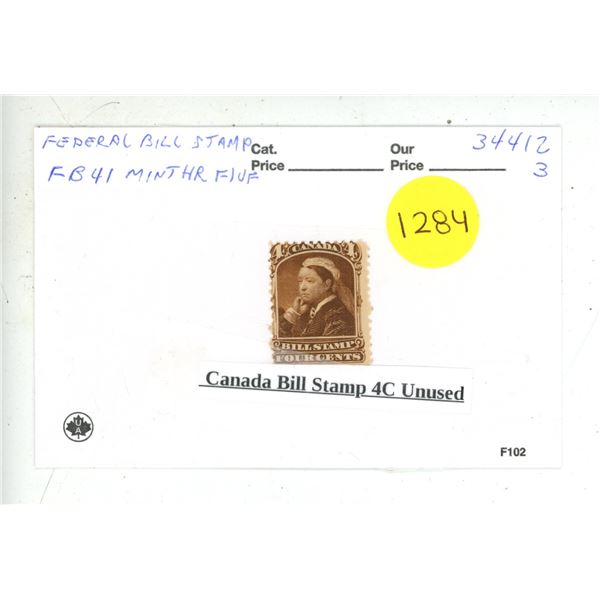 Canada Bill Stamp 4C Unused.