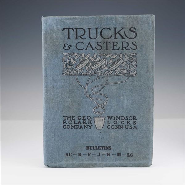 The George P. Clark Company Bulletin, Trucks & Casters