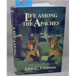 C. 1991 "Life Among The Apaches" Hardcover Book - 