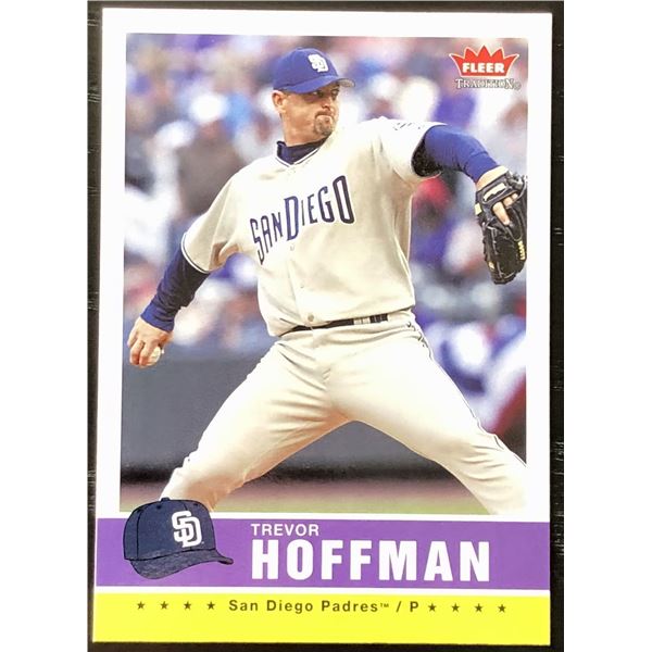 2006 FLEER TREVOR HOFFMAN (HOF)