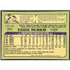 Image 2 : 1982 O-PEE-CHEE BASEBALL EDDIE MURRAY (HOF)