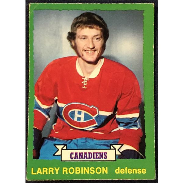1973-74 O-PEE-CHEE NHL LARRY ROBINSON (HOF) ROOKIE CARD