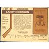 Image 2 : 1973-74 O-PEE-CHEE NHL LARRY ROBINSON (HOF) ROOKIE CARD
