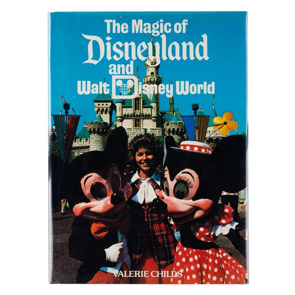A The Magic of Disneyland and Walt Disney World Book.