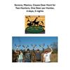 Image 1 : Coues Deer Hunt for Two (2) hunters, One (1) Deer Per Hunter, 4 Days/5 Nights in Sonora, Mexico