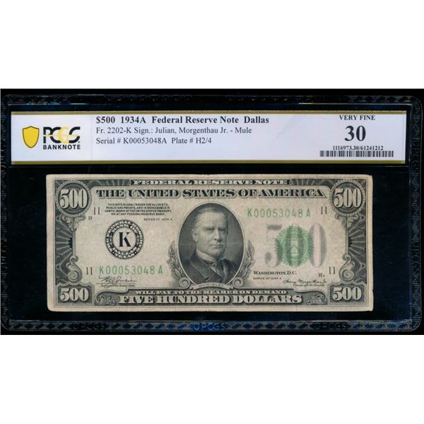 1934A $500 Dallas FRN PCGS 30