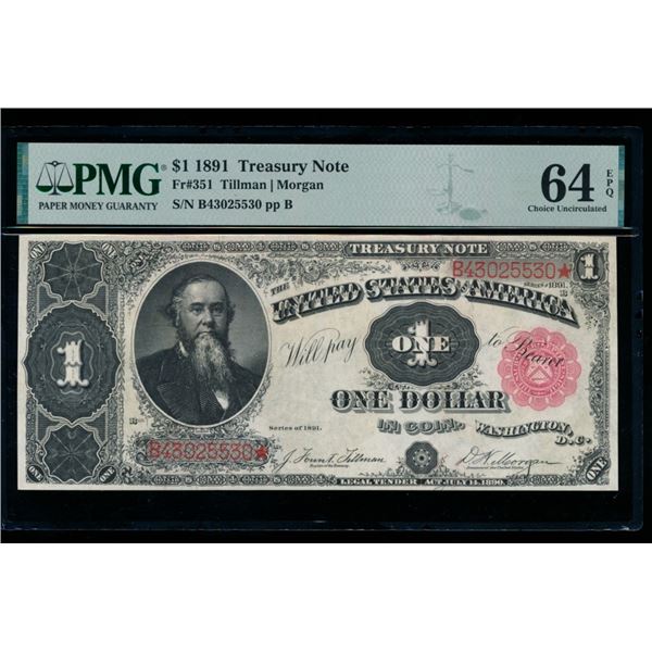 1891 $1 Treasury Note PMG 64EPQ