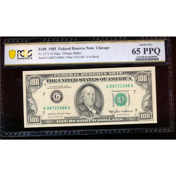 1985 $100 Chicago FRN PCGS 65PPQ