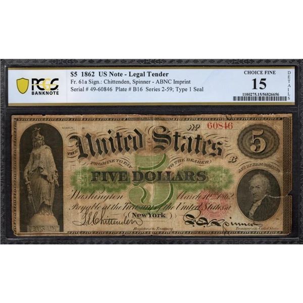1862 $5 Legal Tender Note PCGS 15