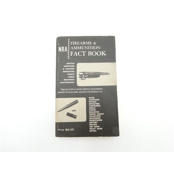 "NRA FIREARMS & AMMUNITION FACT BOOK"
