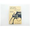 Image 1 : "THE S&W REVOLVER: A SHOP MANUAL"