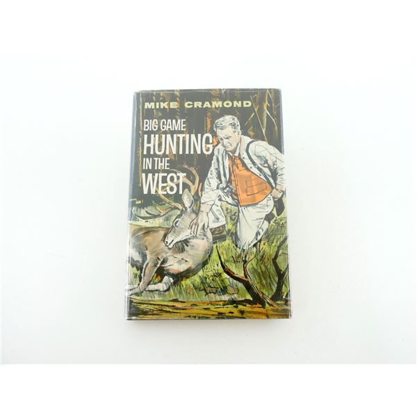 "BIG GAME HUNTING IN THE WEST" BOOK