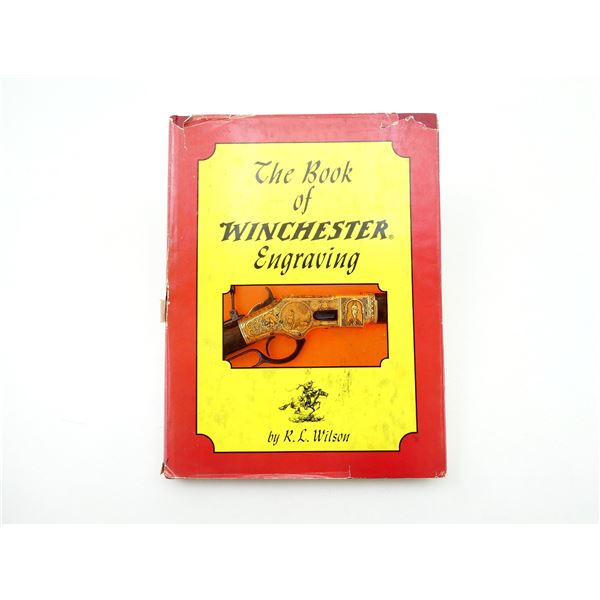 "THE BOOK OF WINCHESTER ENGRAVING" BOOK