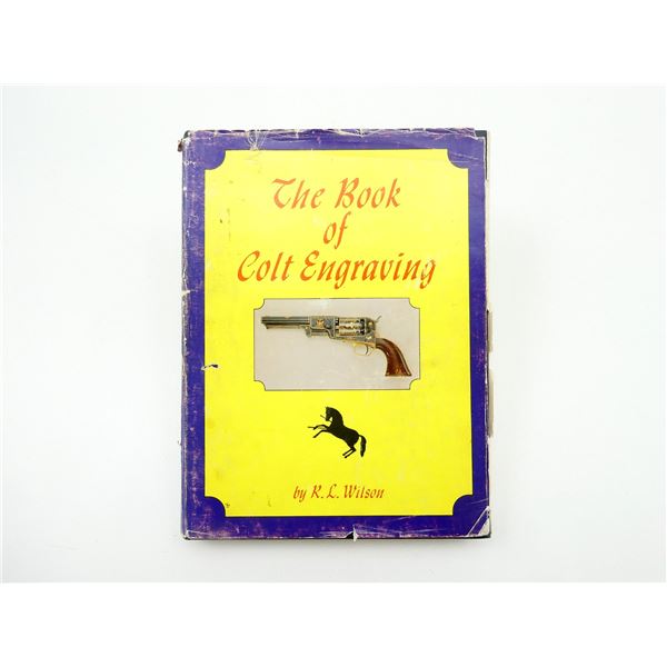 "THE BOOK OF COLT ENGRAVING" BOOK
