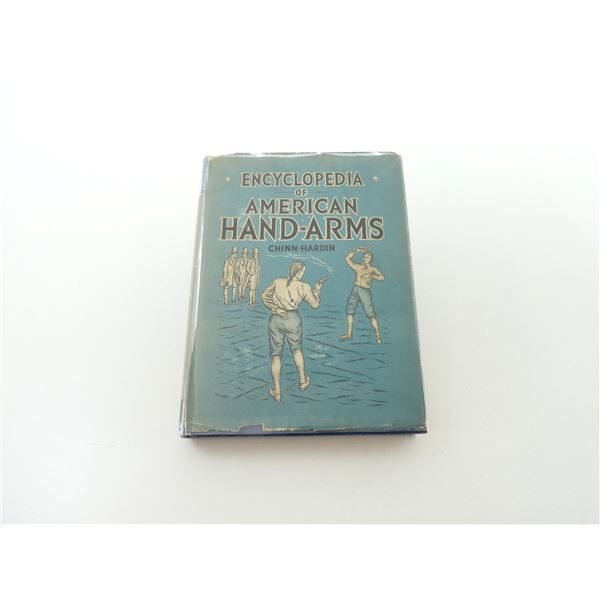 "ENCYCLOPEDIA OF AMERICAN HAND-ARMS" BOOK