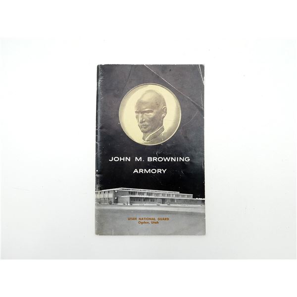 "JOHN M. BROWNING ARMORY" BOOK