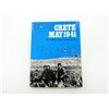 Image 1 : "CRETE MAY 1941, THE FALLSCHIRMJAGERS GREATEST BATTLE" BOOK
