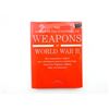Image 1 : "THE COMPLETE ENCYCLOPEDIA OF WEAPONS OF WORLD WAR II" BOOK