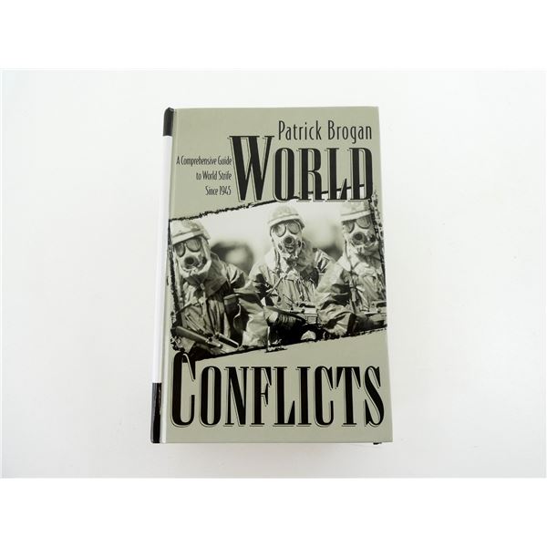 "WORLD CONFLICTS, A COMPREHENSIVE GUIDE TO WORLD STRIFE SINCE 1945" BOOK