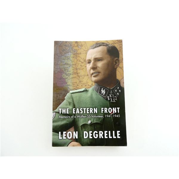 "THE EASTERN FRONT, MEMOIRS OF A WAFFEN SS VOLUNTEER, 1941-1945" BOOK