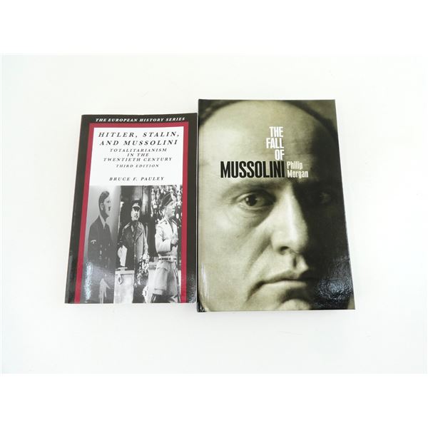 "THE FALL OF MUSSOLINI" AND "HITLER, STALIN, AND MUSSOLINI" BOOK LOT