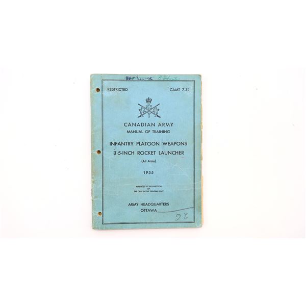 "CANADIAN ARMY MANUAL OF TRAINING, INFANTRY PLATOON WEAPONS" MANUAL