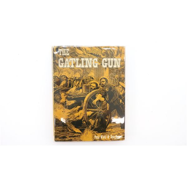 "THE GATLING GUN" BOOK