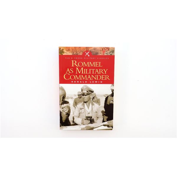 "ROMMEL AS MILITARY COMMANDER" BOOK