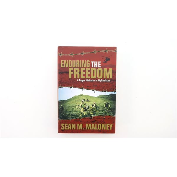"ENDURING THE FREEDOM, A ROGUE HISTORIAN IN AFGHANISTAN" BOOK