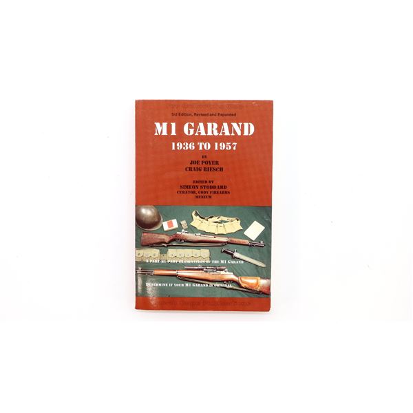 "FOR COLLECTOR'S ONLY, M1 GARAND, 1936 TO 1957" BOOK
