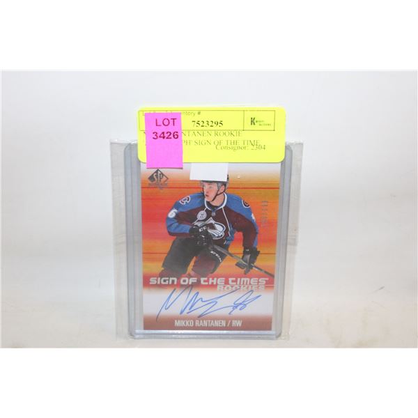 MIKKO RANTANEN ROOKIE 'AUTOGRAPH' SIGN OF THE TIME
