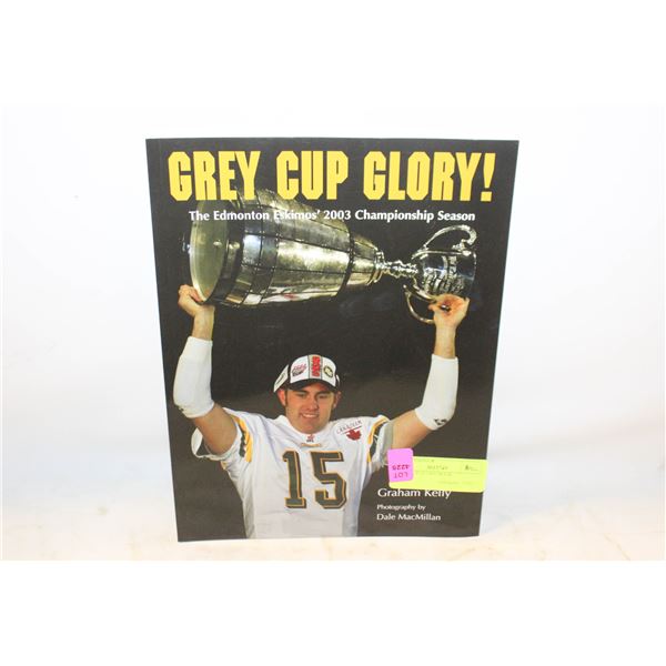 GREY CUP GLORY BOOK