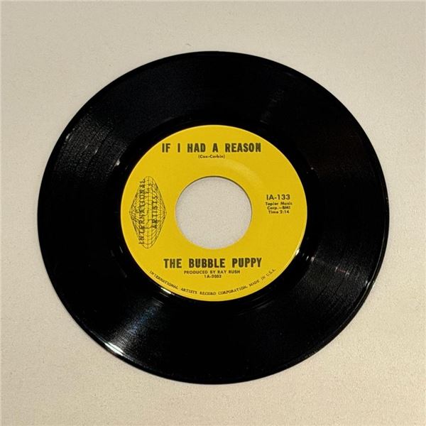 The Bubble Puppy If I Had A Reason 45 Album