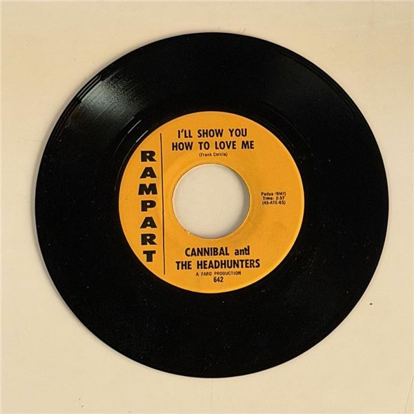 Cannibal and the Headhunters I'll Show You How to Love Me 45 Album