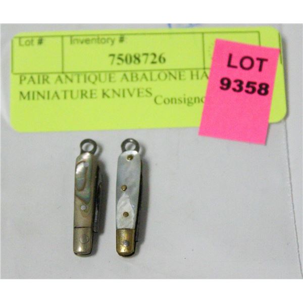 PAIR ANTIQUE ABALONE HANDLED MINIATURE KNIVES