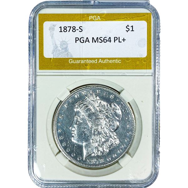 1878-S Morgan Silver Dollar PGA MS64 PL+