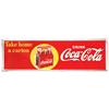 Image 1 : Coca-Cola self-framed metal sign, "Take home a carton", colorful 6-pack graphics, VG cond, 18"H x 55