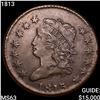 Image 1 : 1813 Classic Head Large Cent CHOICE BU