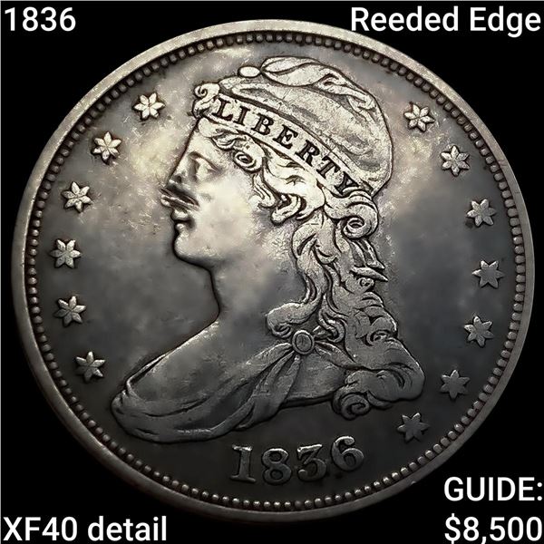 1836 Reeded Edge Capped Bust Half Dollar NEARLY UNCIRCULATED