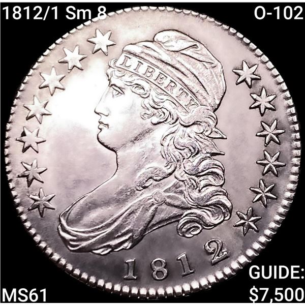 1812/1 Sm 8 O-102 Capped Bust Half Dollar UNCIRCULATED