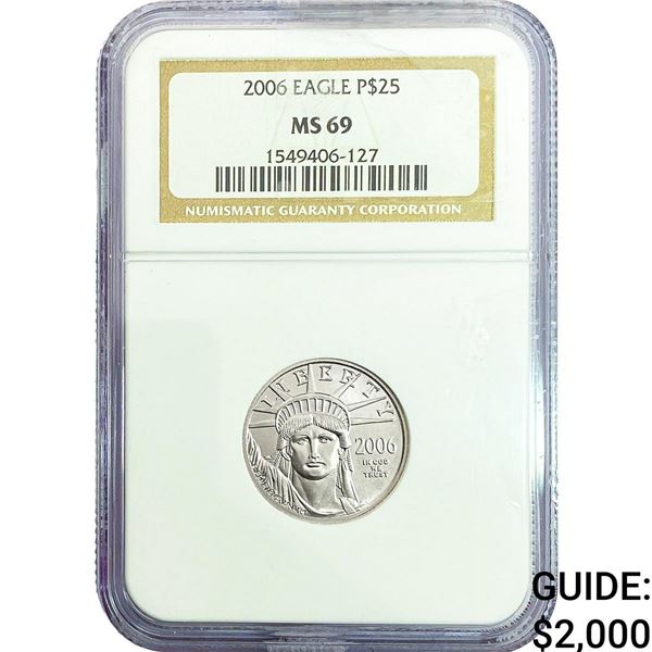 2006 PLATINUM $25 EAGLE STATUE OF LIBERTY 1/4 OZ MS69