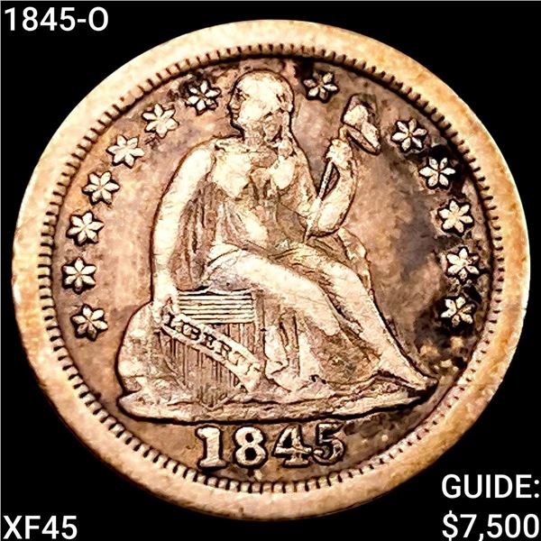 1845-O Seated Liberty Dime NEARLY UNCIRCULATED