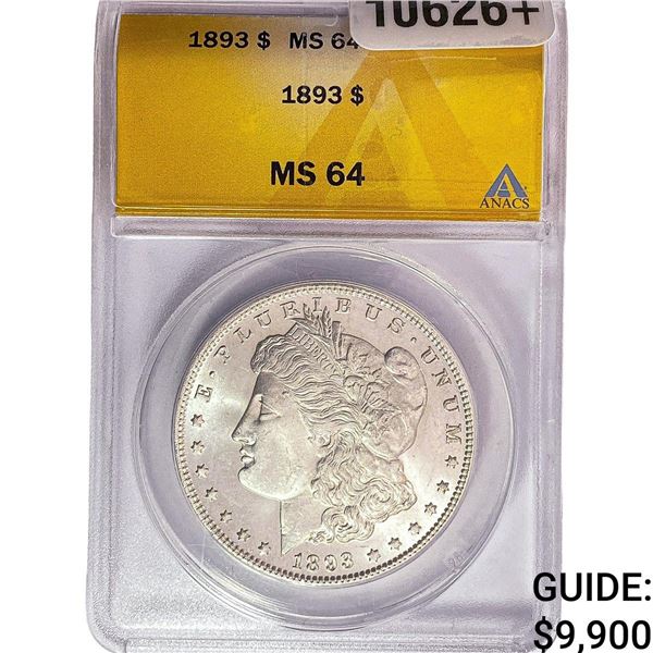 1893 Morgan Silver Dollar ANACS MS64