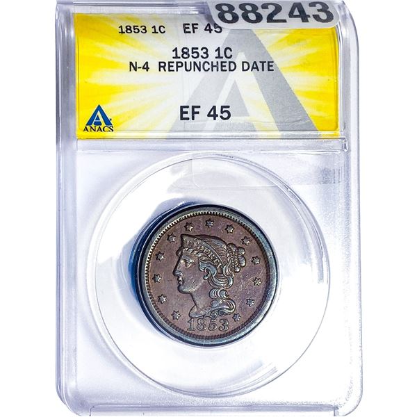 1853 Braided Hair Large Cent ANACS EF45