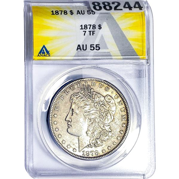 1878 Morgan Silver Dollar ANACS AU55