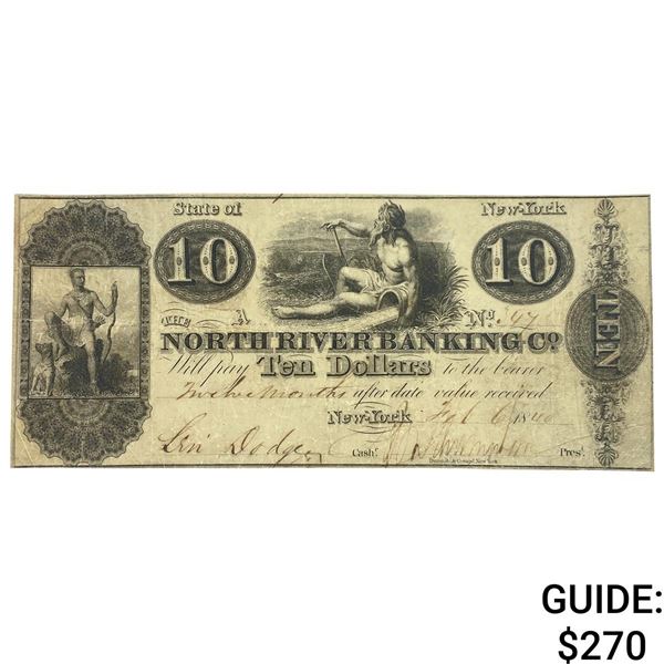 1840 $10 North River Banking Company-NY Note CH AU