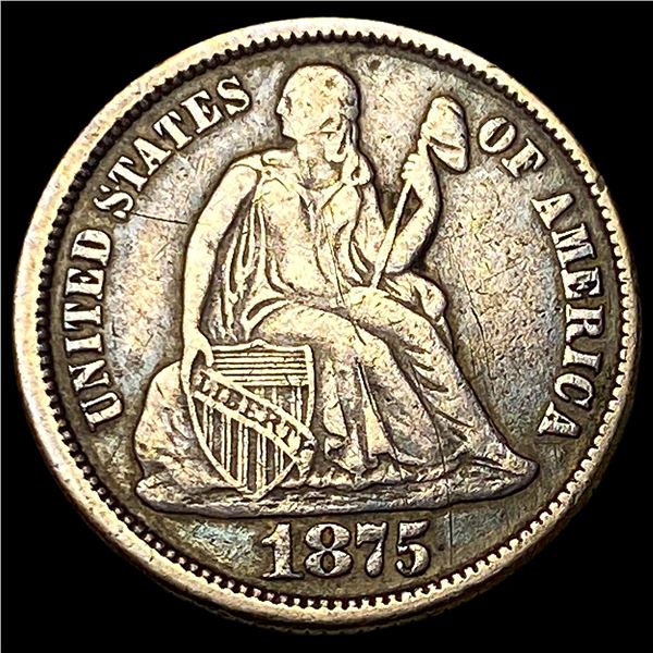 1875 Seated Liberty Dime NEARLY UNCIRCULATED
