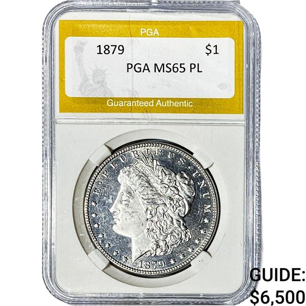 1879 Morgan Silver Dollar PGA MS65 PL