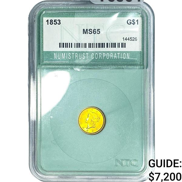 1853 Rare Gold Dollar NTC MS65